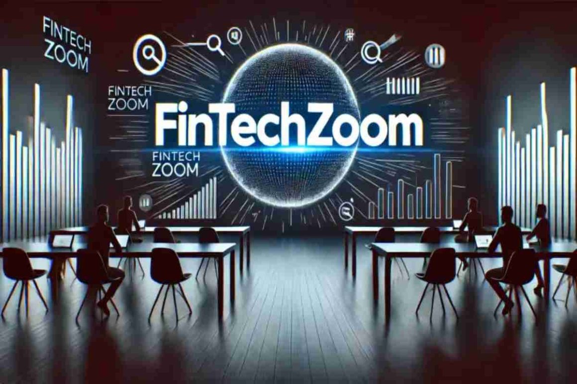 Fintechzoom .Com_ A Hub For Fintech Insights